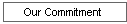 Our Commitment